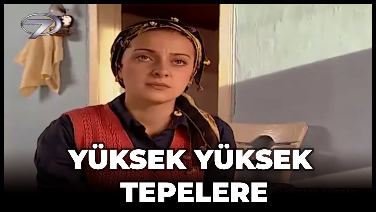 Yüksek Yüksek Tepelere
