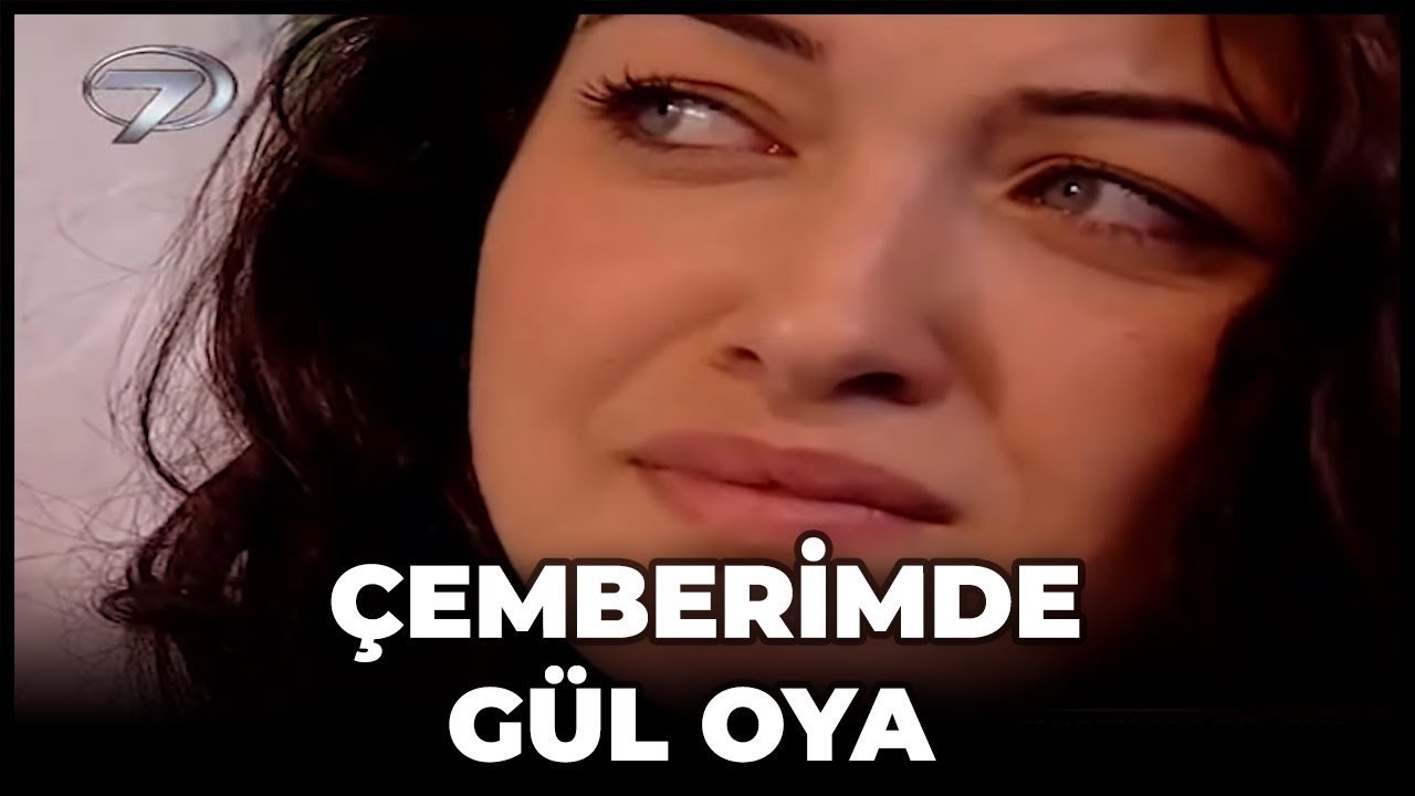 Çemberimde Gül Oya