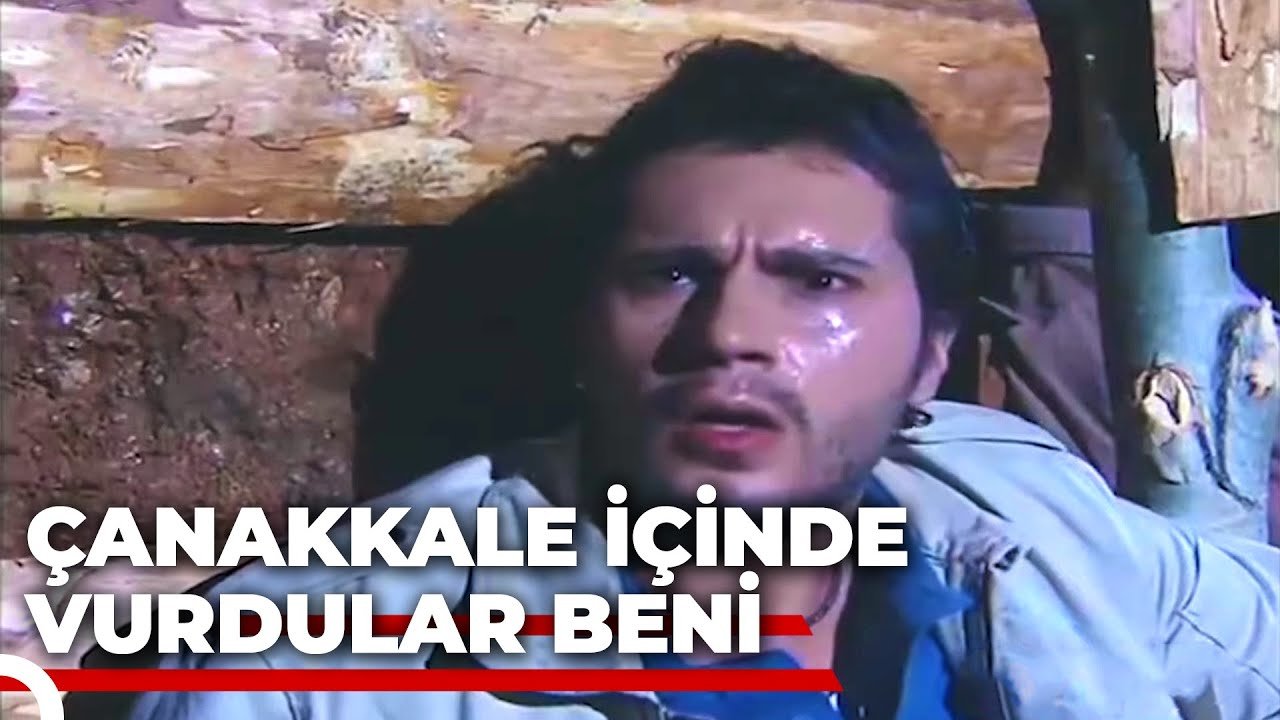 Çanakkale İçinde Vurdular Beni