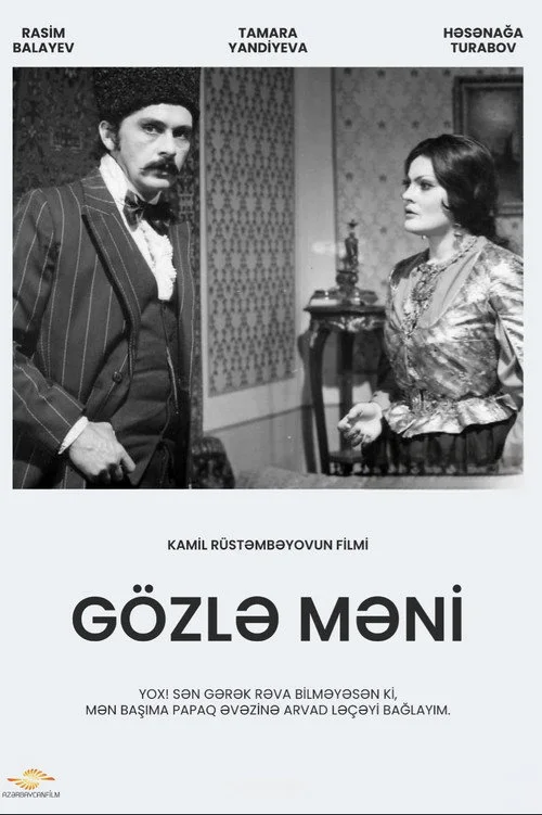 Gözlə məni