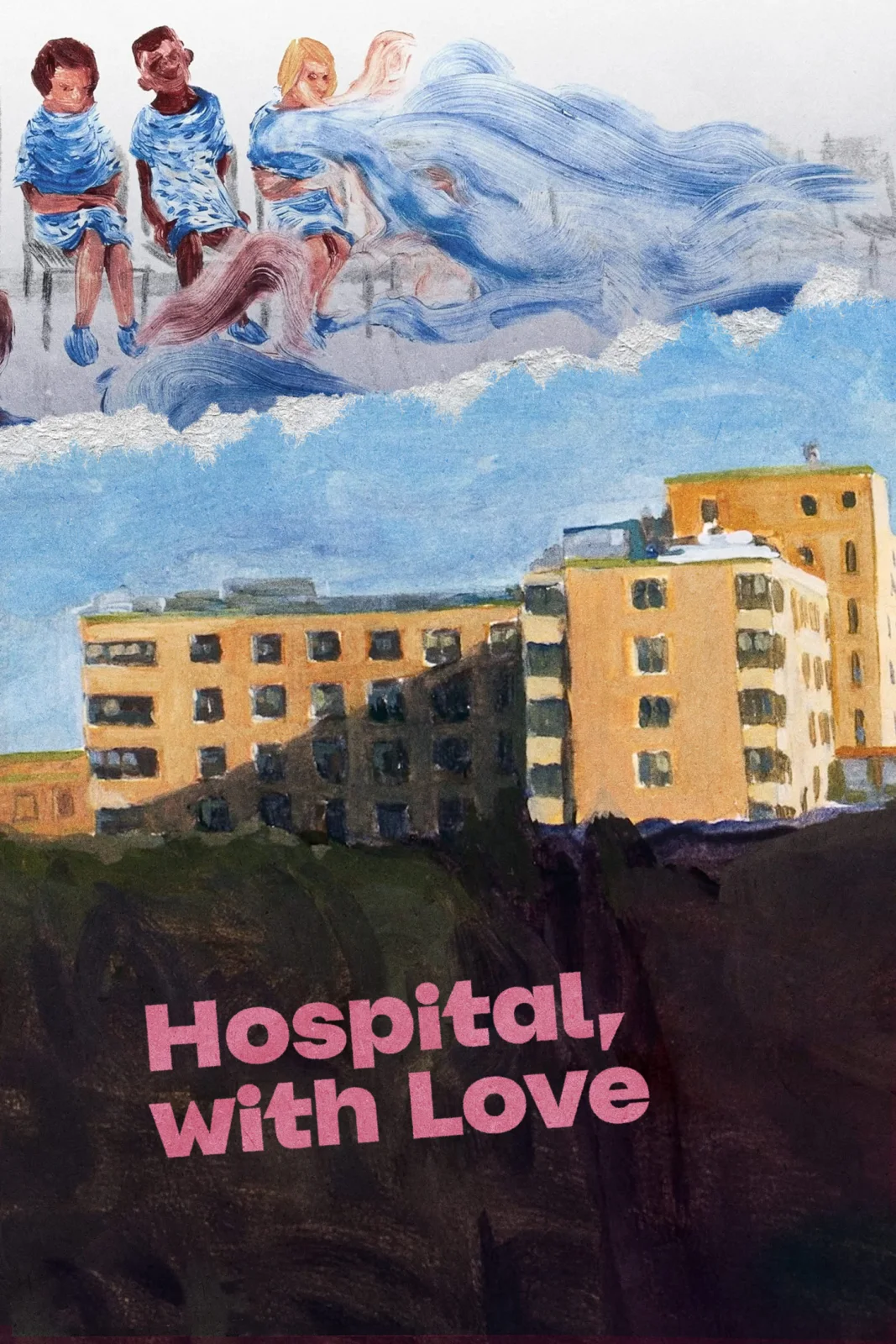 Hospital, with Love