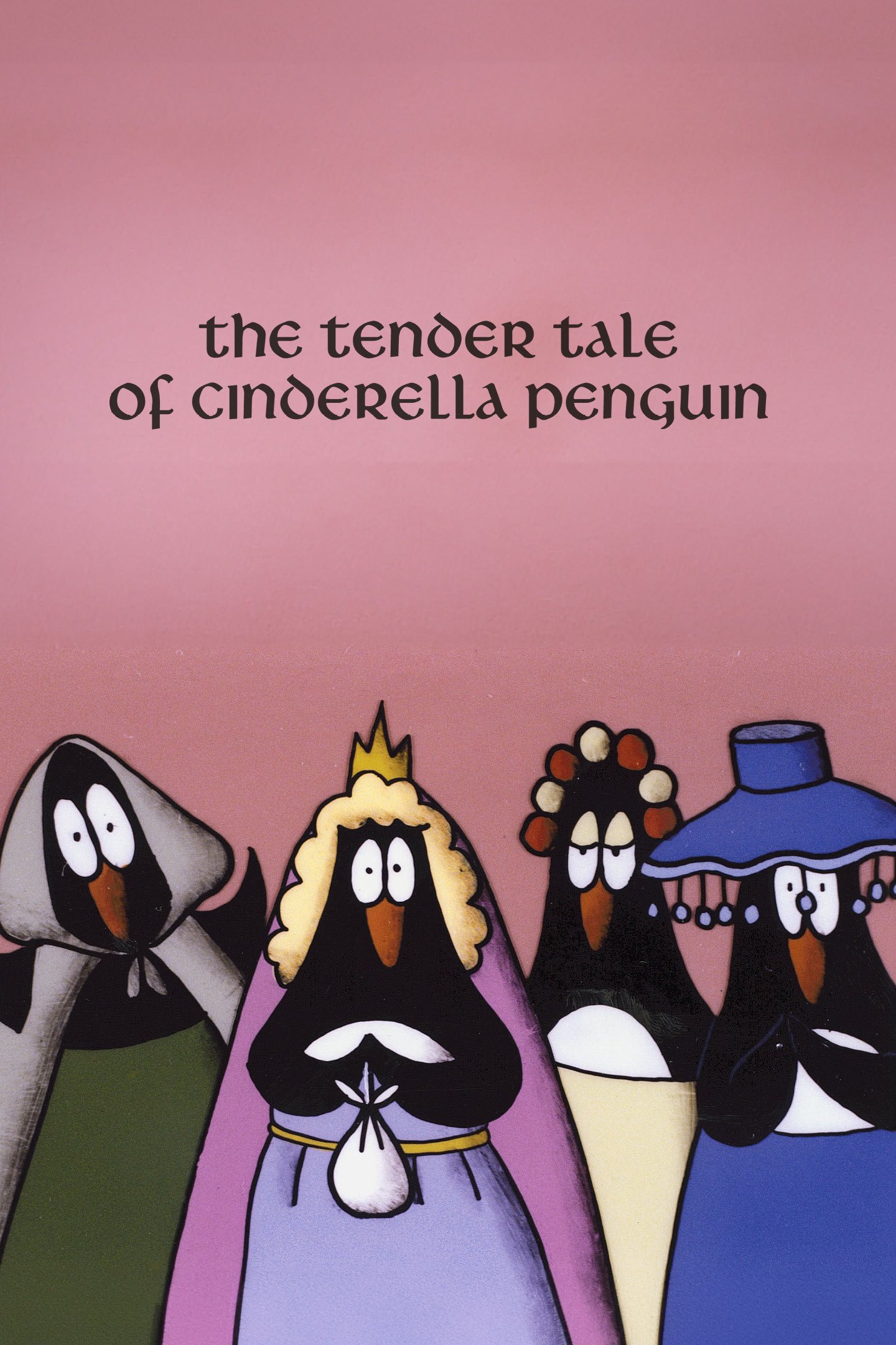 The Tender Tale of Cinderella Penguin