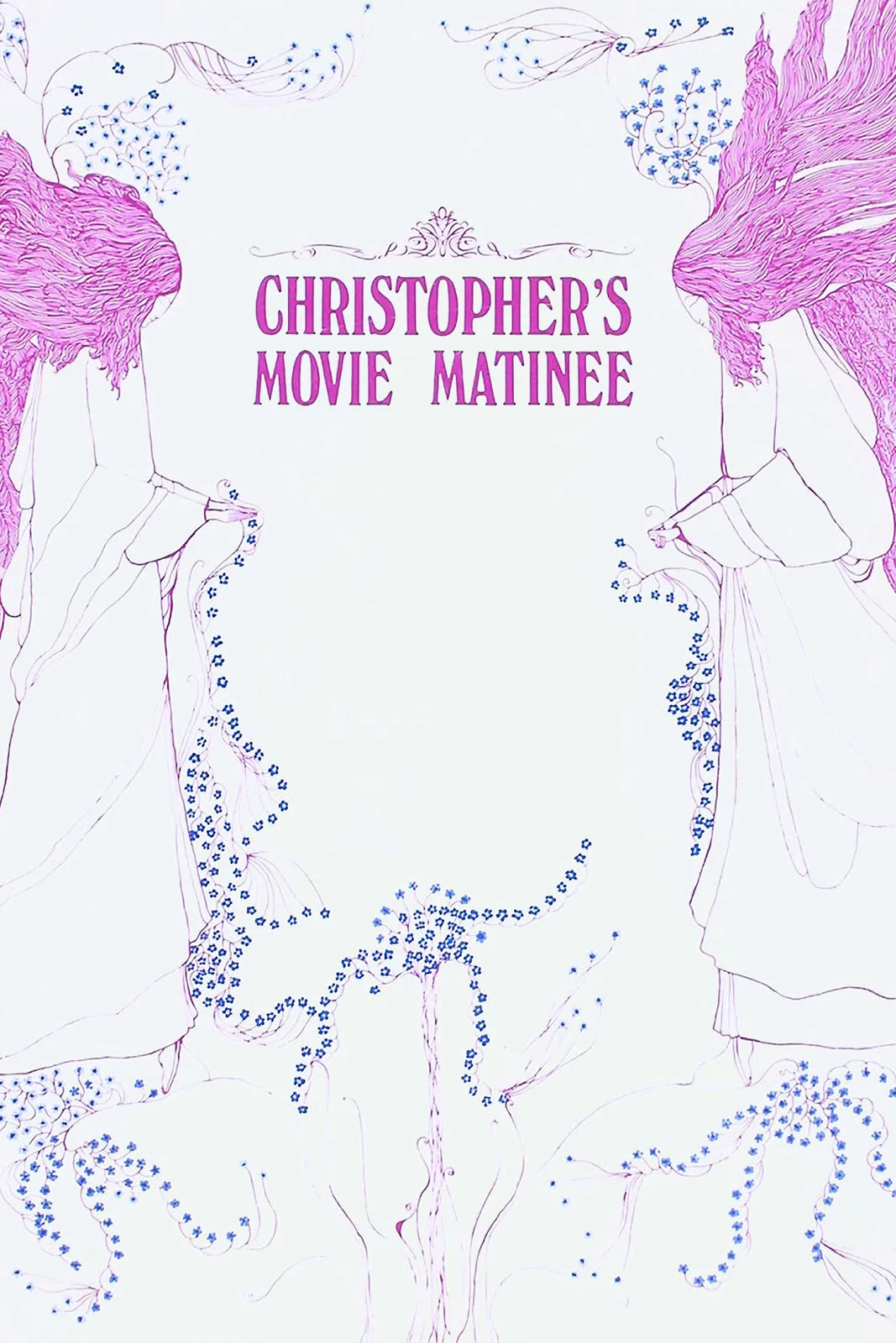 Christopher's Movie Matinee