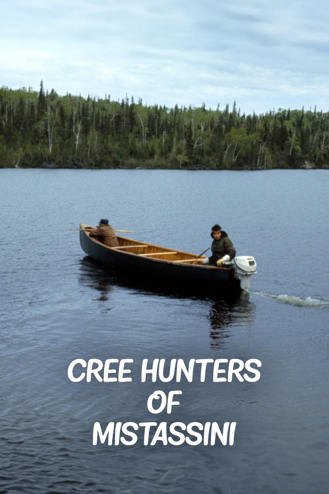 Cree Hunters of Mistassini
