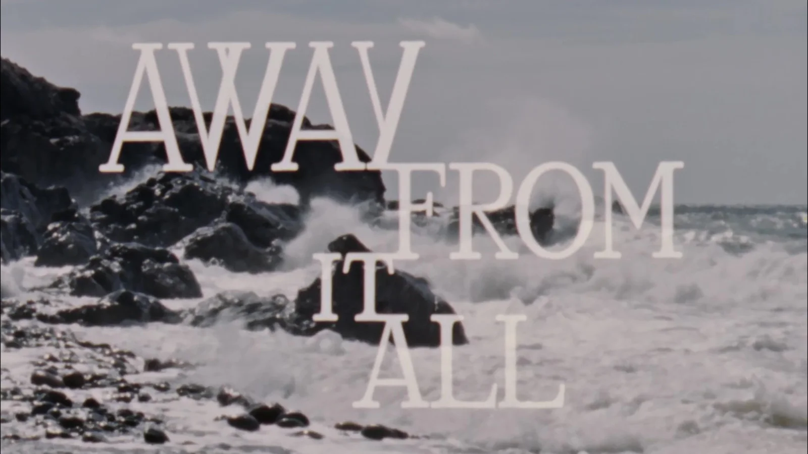 Away from It All