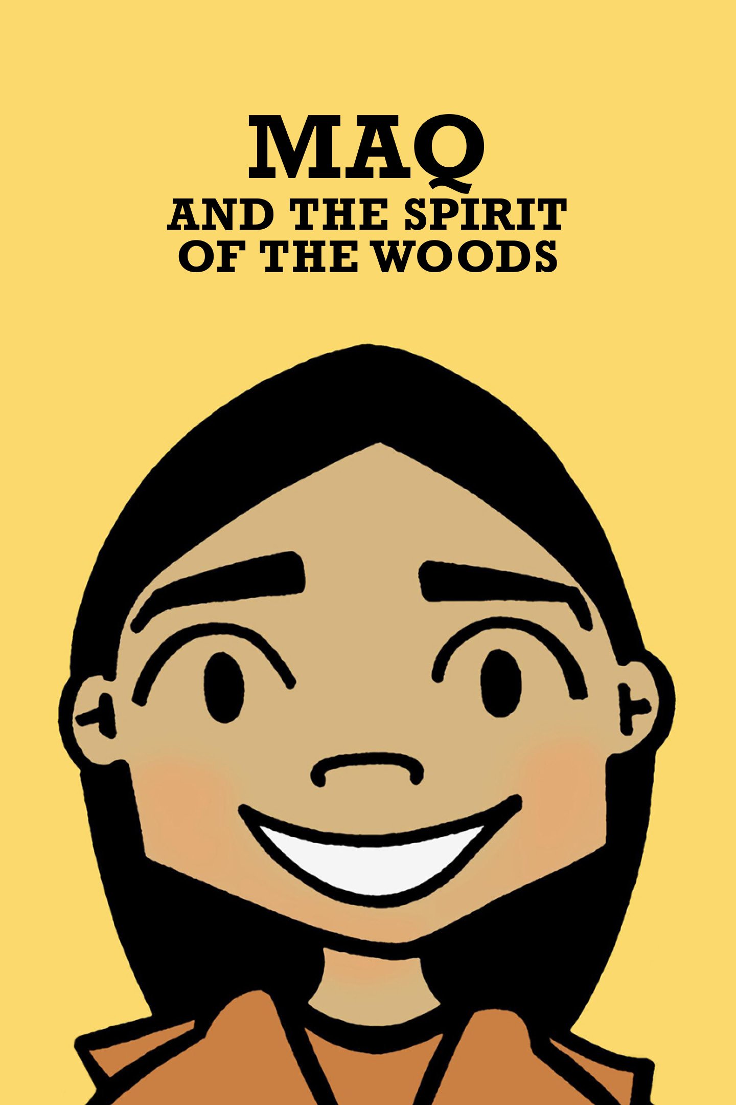Maq and the Spirit of the Woods